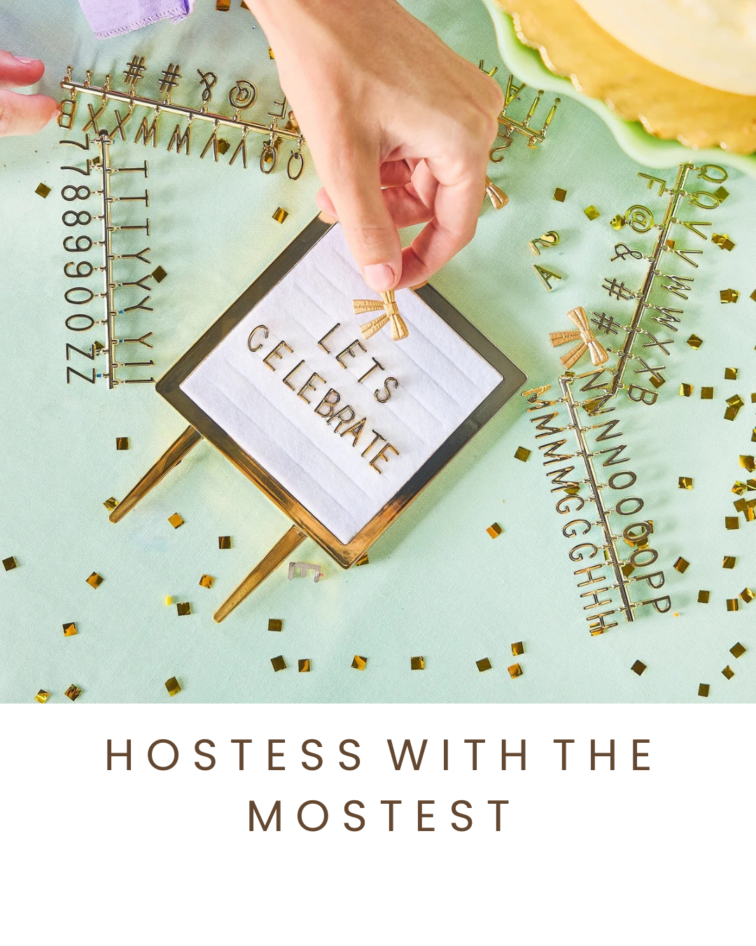 Hostess With the Mostest