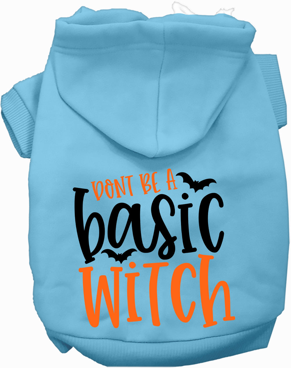 Don't Be a Basic Witch Halloween Pet Hoodie