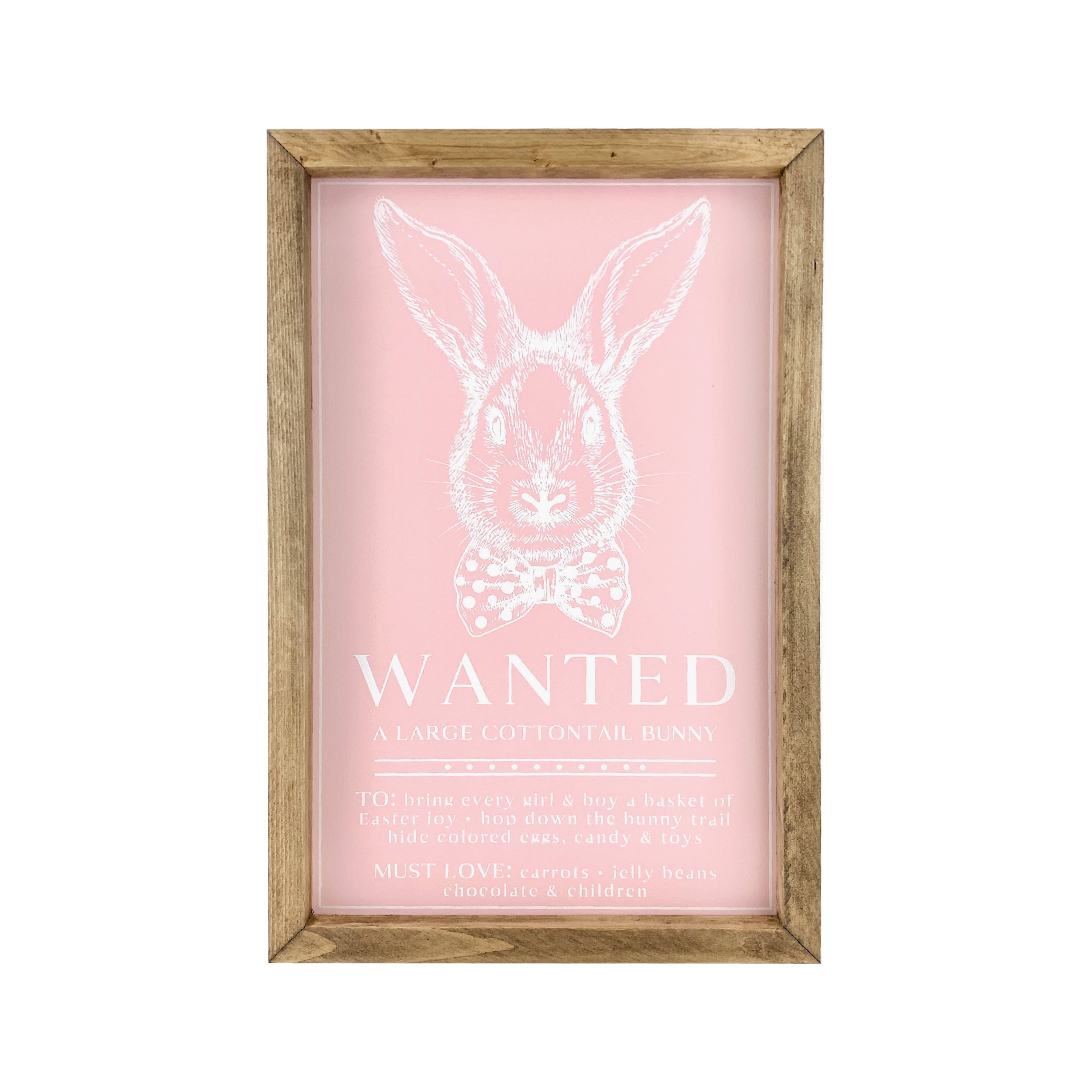 Wanted Bunny Framed Saying