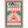 Murder by Cheesecake: A Golden Girls Cozy Mystery - Paperback