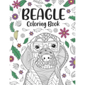 Beagle Coloring Book: A Cute Adult Coloring Books for Beagle Owner, Best Gift for Beagle Lovers - Paperback