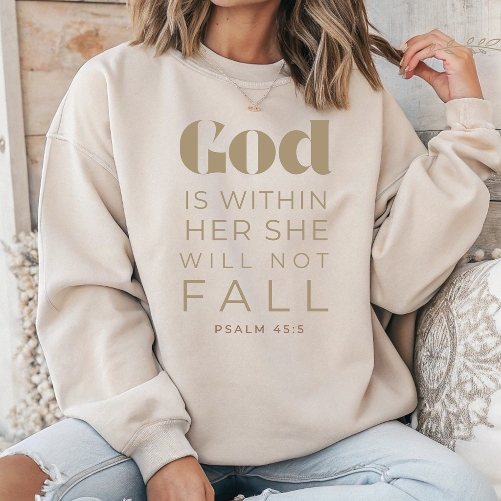 God is within her she will not fail Tshirt - Long Sleeve - Crewneck - Hoodie
