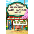 The Strawberry Patch Pancake House - Paperback