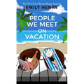 People We Meet on Vacation - Paperback