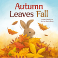 Autumn Leaves Fall - Board Book