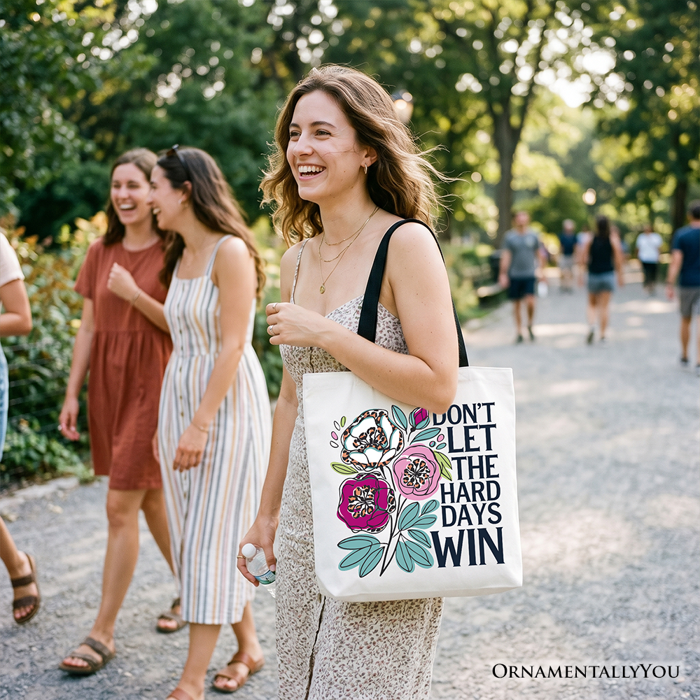 Don’t Let The Hard Days Win Mental Health Tote Bag, Floral Positive Affirmation Gift Shopper