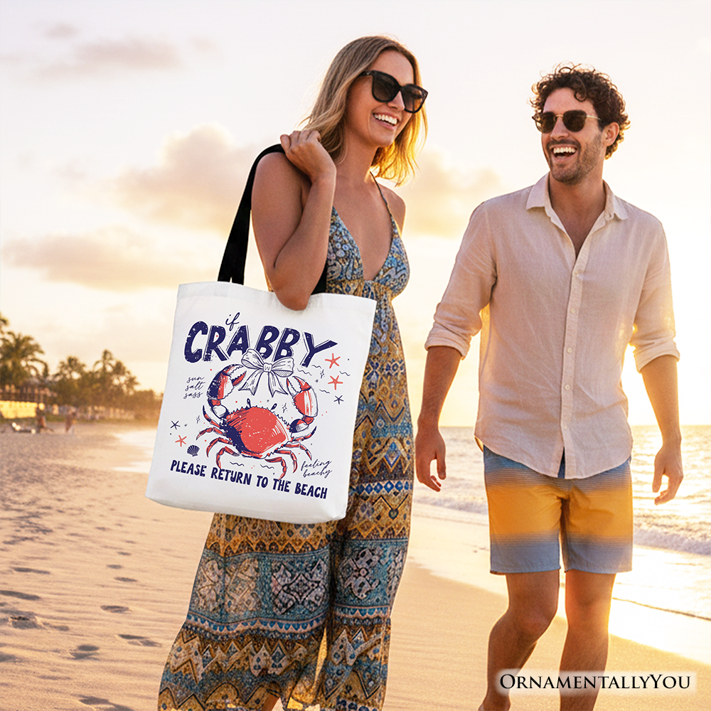 If Crabby Please Return To The Beach Funny Tote Bag, Coastal Summer Gift Shopper