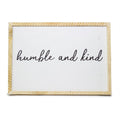 Humble and Kind Framed Saying