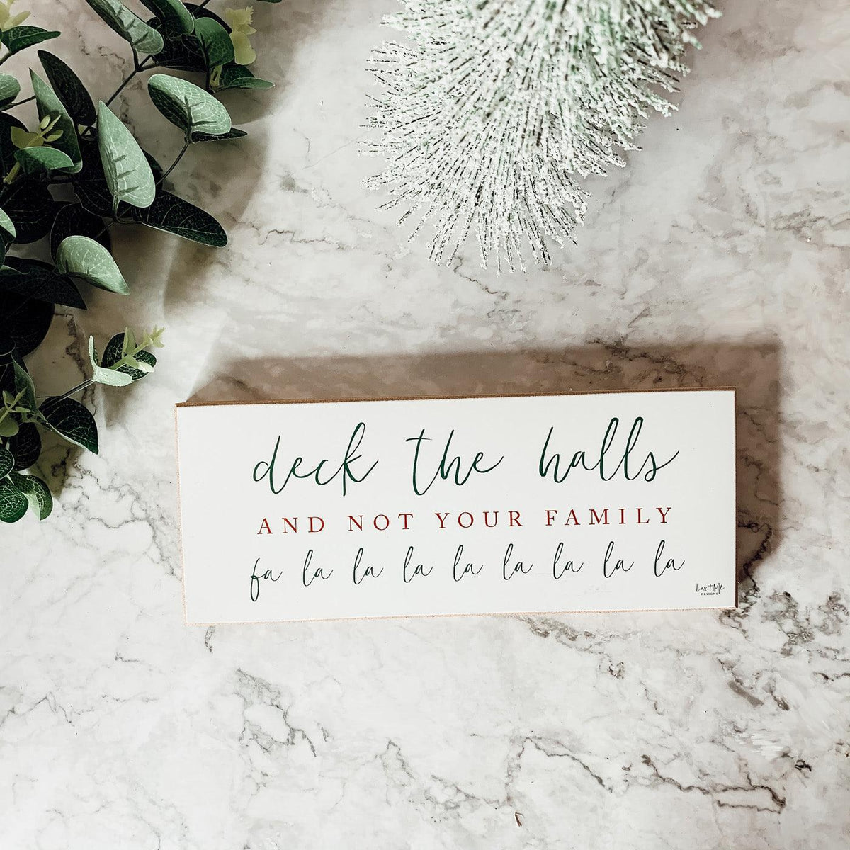 Deck The Halls Sign