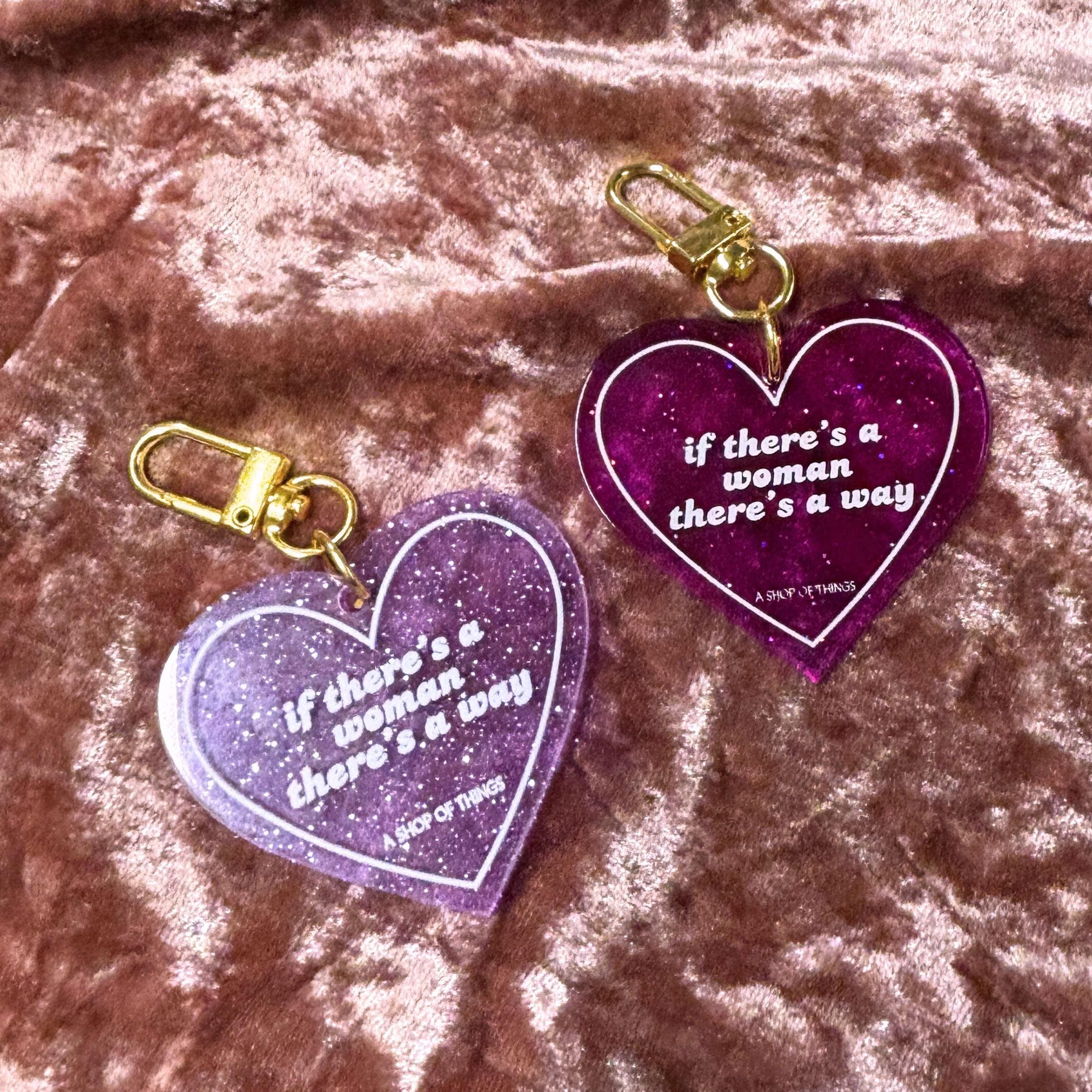 If There's A Woman There's A Way Heart Shaped Keychain