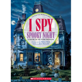 I Spy Spooky Night: A Book of Picture Riddles - Hardcover