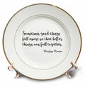 3dRose Sometimes Good Things Fall Apart So Better Things Can Fall Together - Plates (cp_336276)