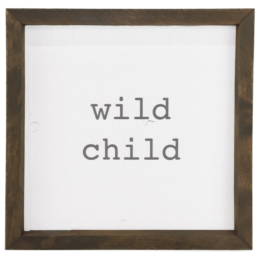 Wild Child Framed Saying