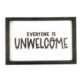Everyone is Unwelcome Framed Art