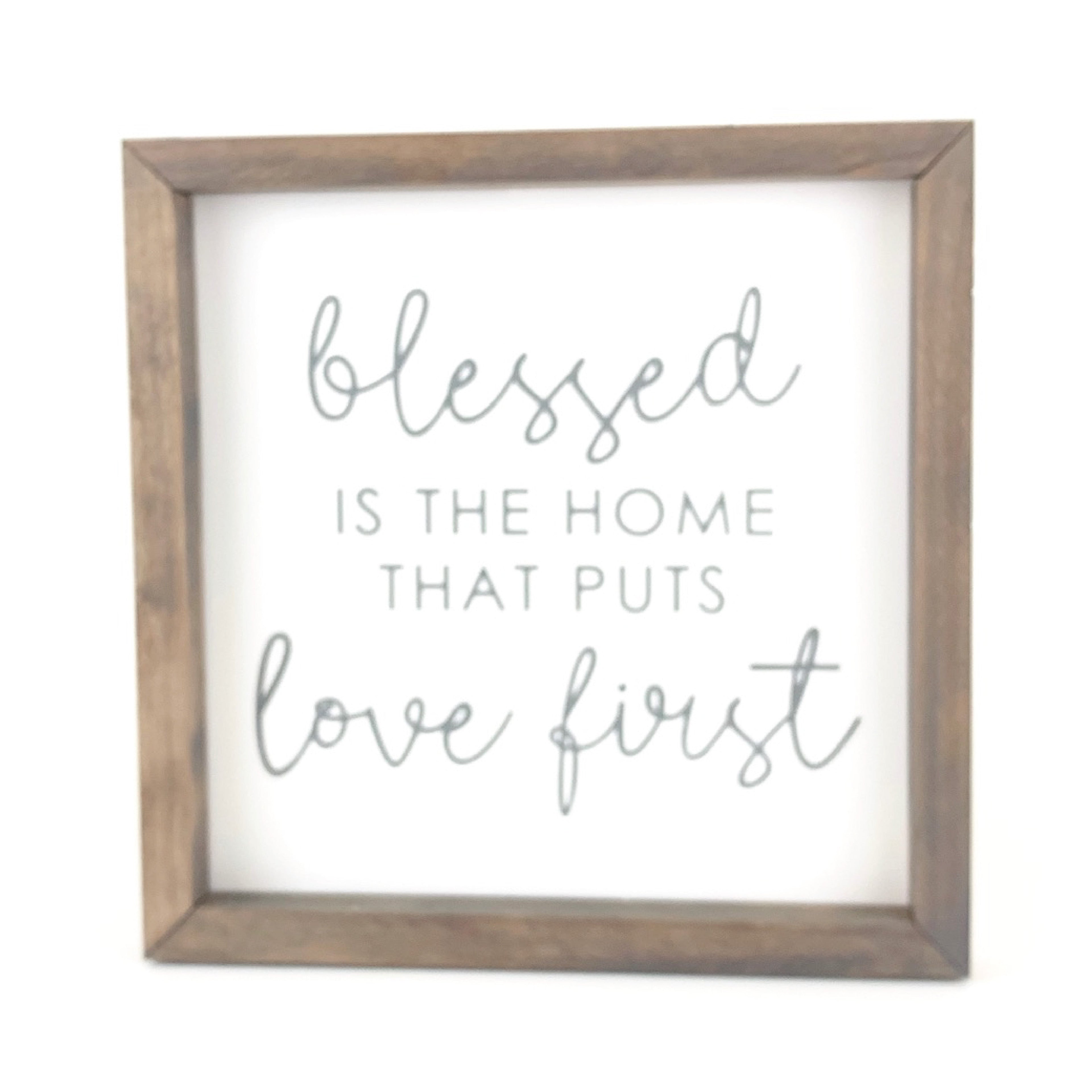 Blessed Is The Home Framed Saying