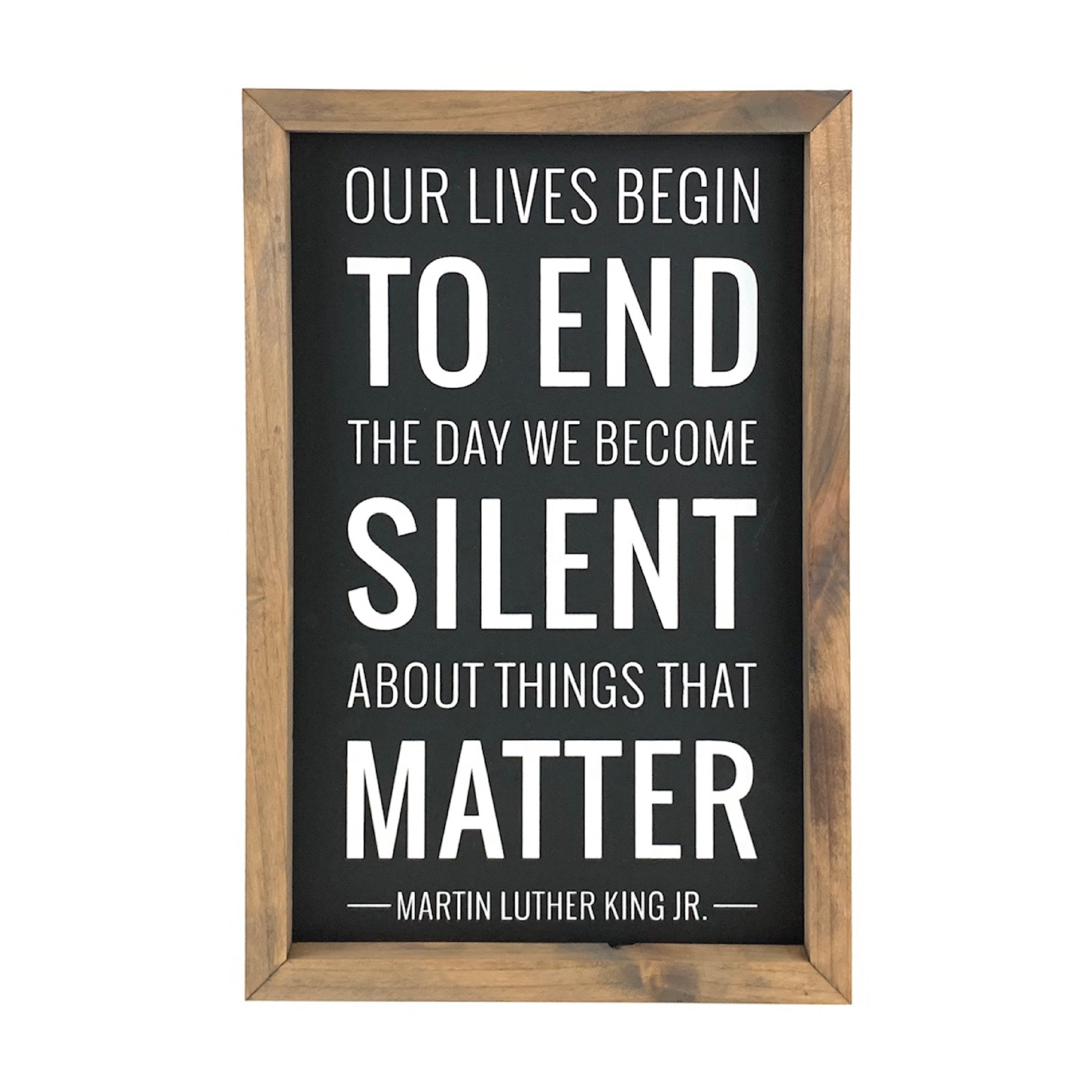 Our Lives Begin to End Framed Saying