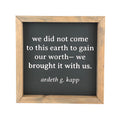 Worth Framed Saying