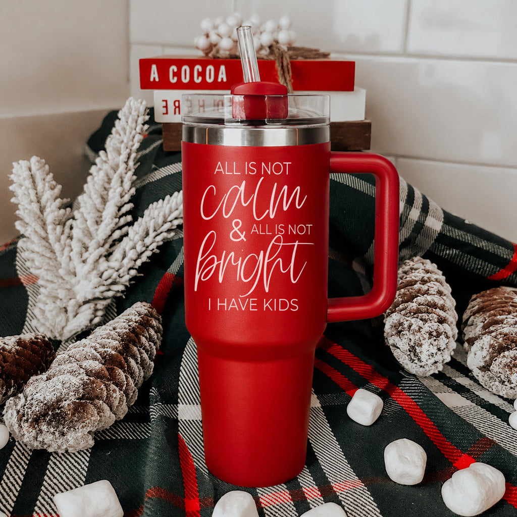 Calm & Bright 40oz