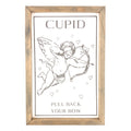 Cupid Pull Back Your Bow <br>Framed Saying