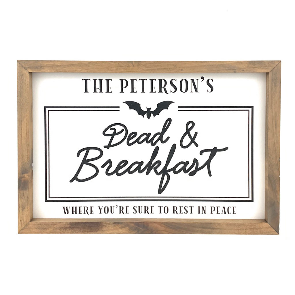 Personalized Dead & Breakfast Framed Saying