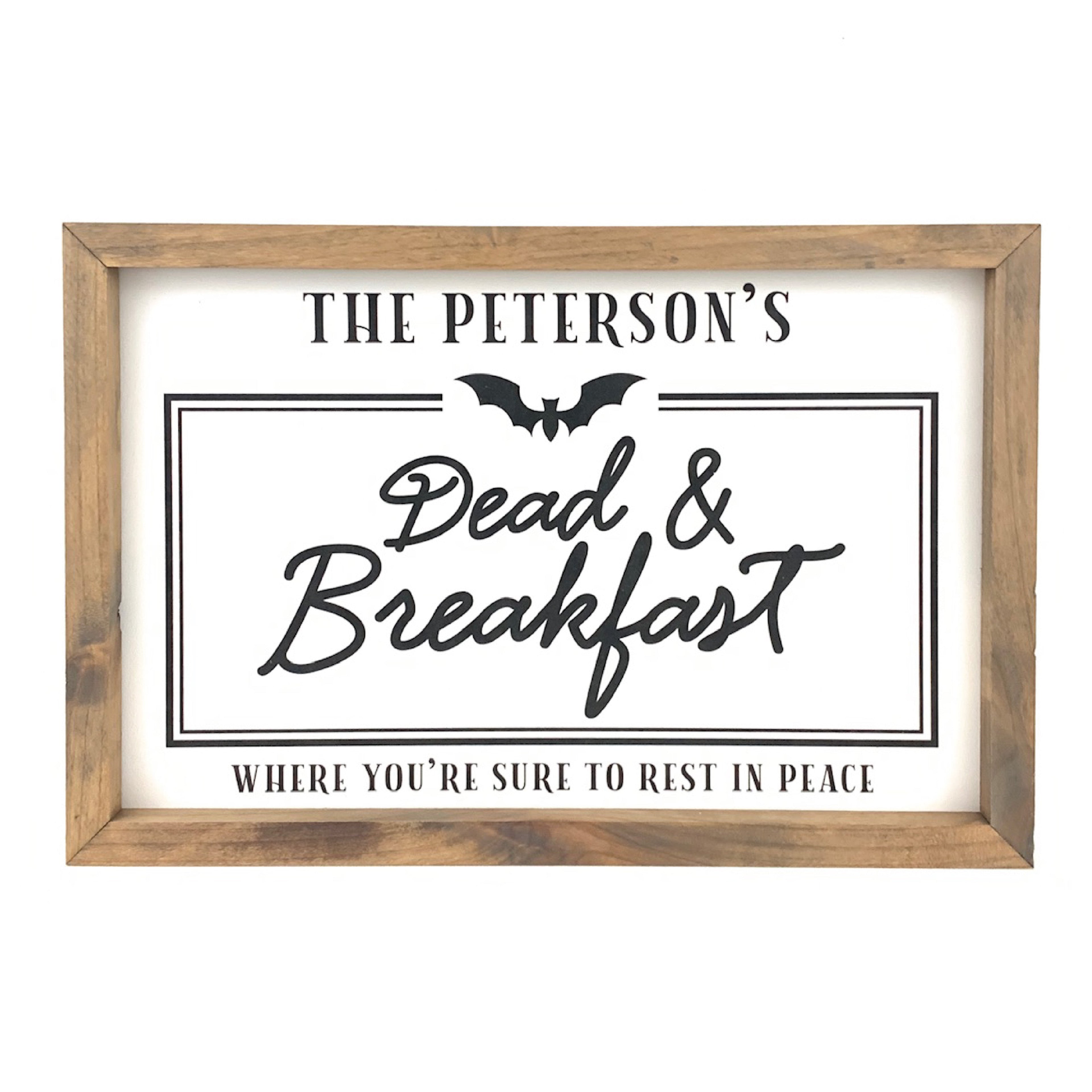 Personalized Dead & Breakfast Framed Saying
