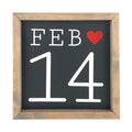 February 14 <br>Framed Saying