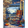 Harvest Dreams: A Hygge-Inspired Autumn Coloring Book for Adults Featuring Fall Harvest coloring Pages, Thanksgiving Designs, and Relaxing Seasonal Ar - Paperback