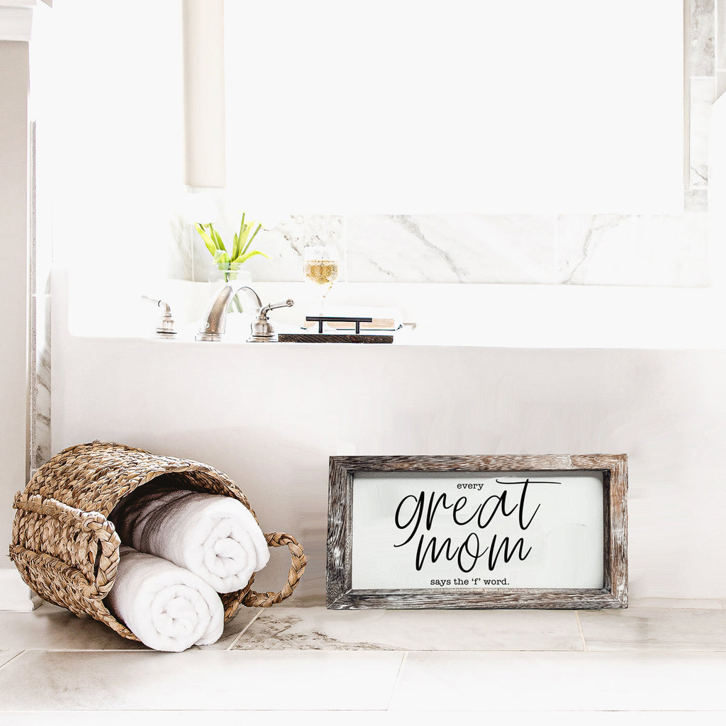 Great Mom Sign