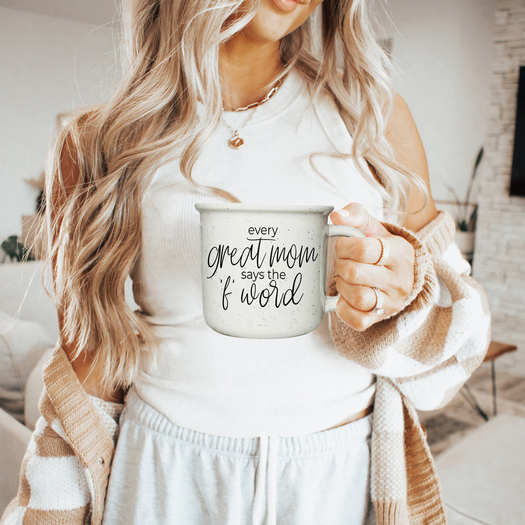 Every Great Mom Says