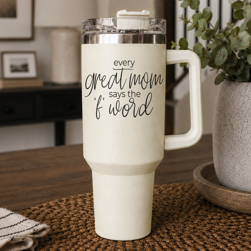 Mom Says the F Word 40oz