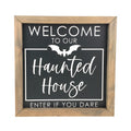 Haunted House - Enter If You Dare Framed Saying