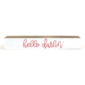 Hello Darlin' <br>Shelf Saying