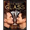Both Sides of the Glass: Paired Cocktails and Mocktails to Toast Any Taste - Hardcover