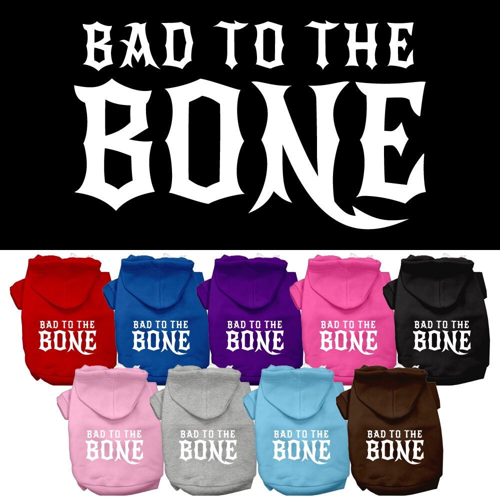 Pet Hoodie "Bad To The Bone"