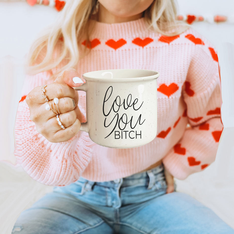 Love You Bitch