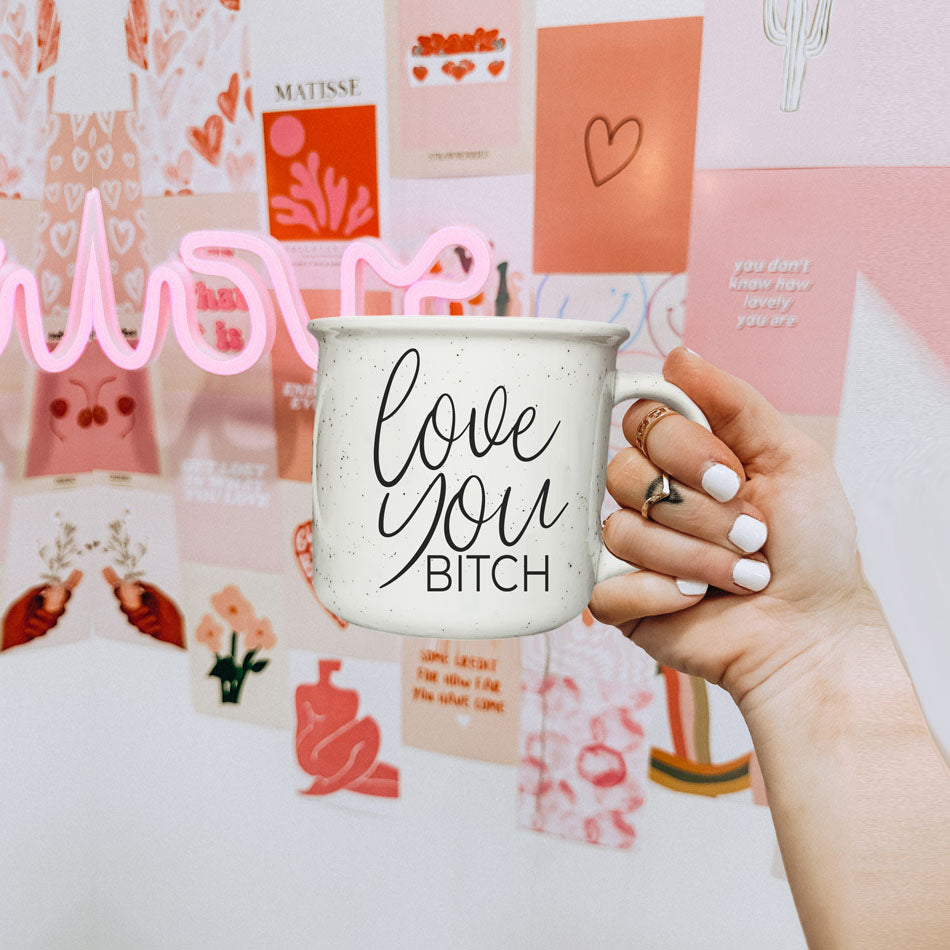 Love You Bitch
