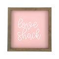 Love Shack Script <br>Framed Saying