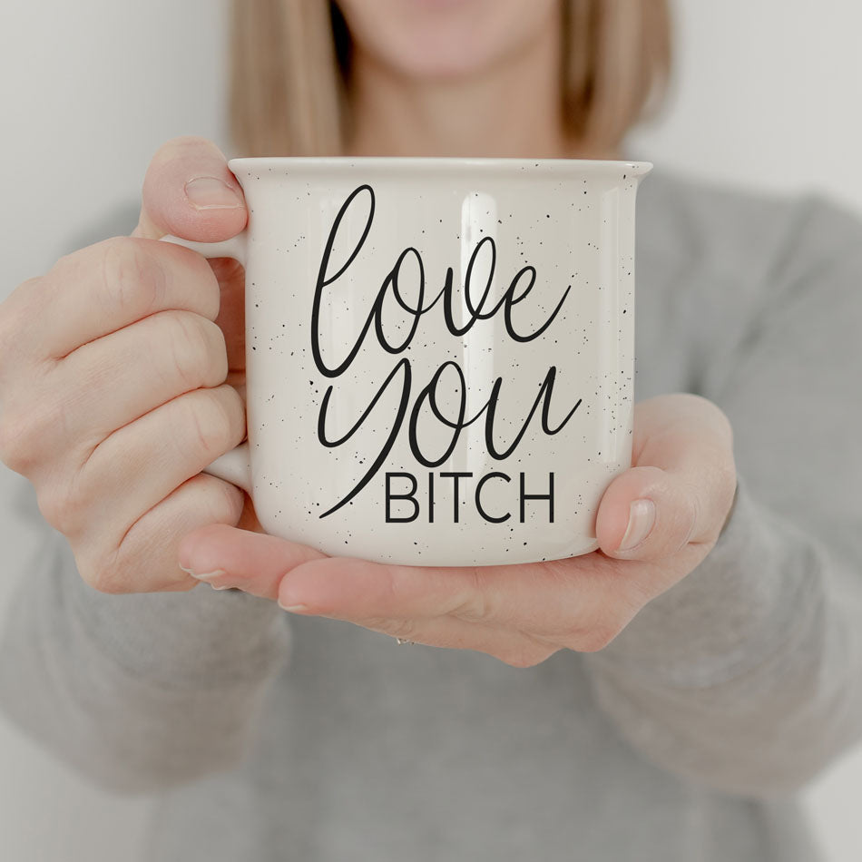 Love You Bitch