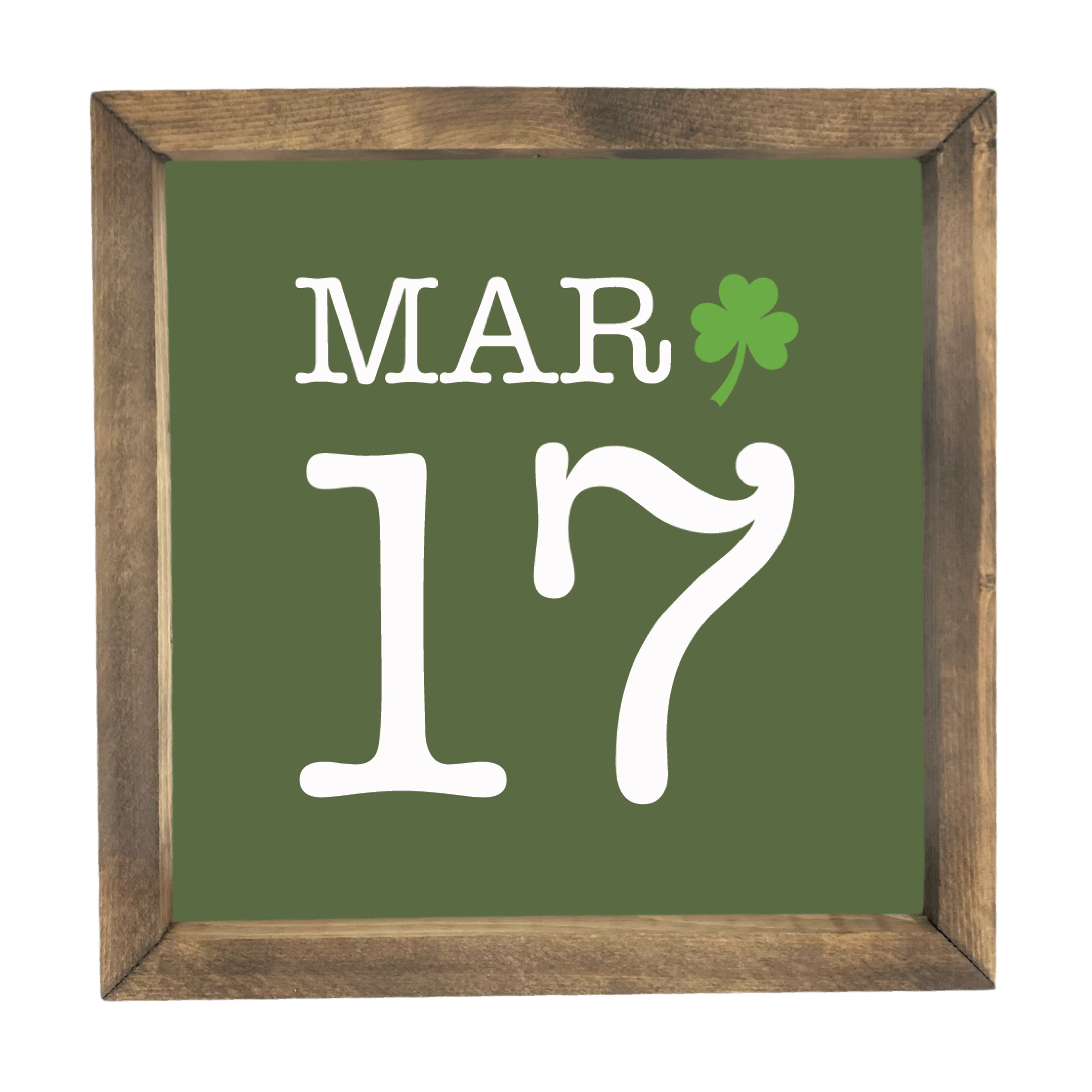 March 17th Framed Saying