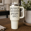 Mommy Bro 40oz
