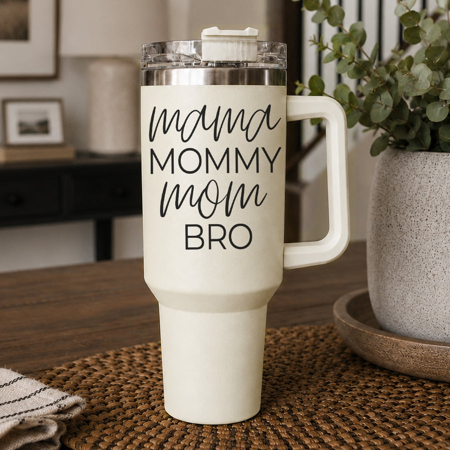 Mommy Bro 40oz