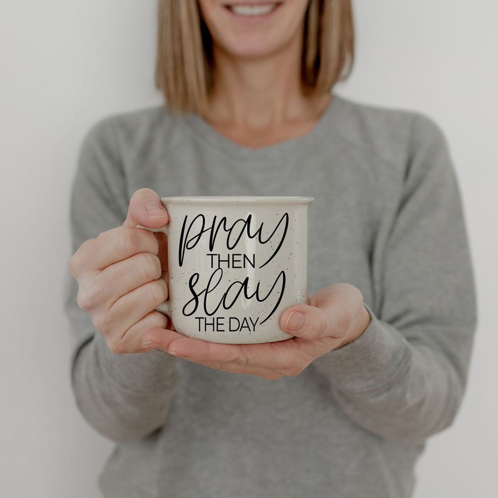 Pray then Slay