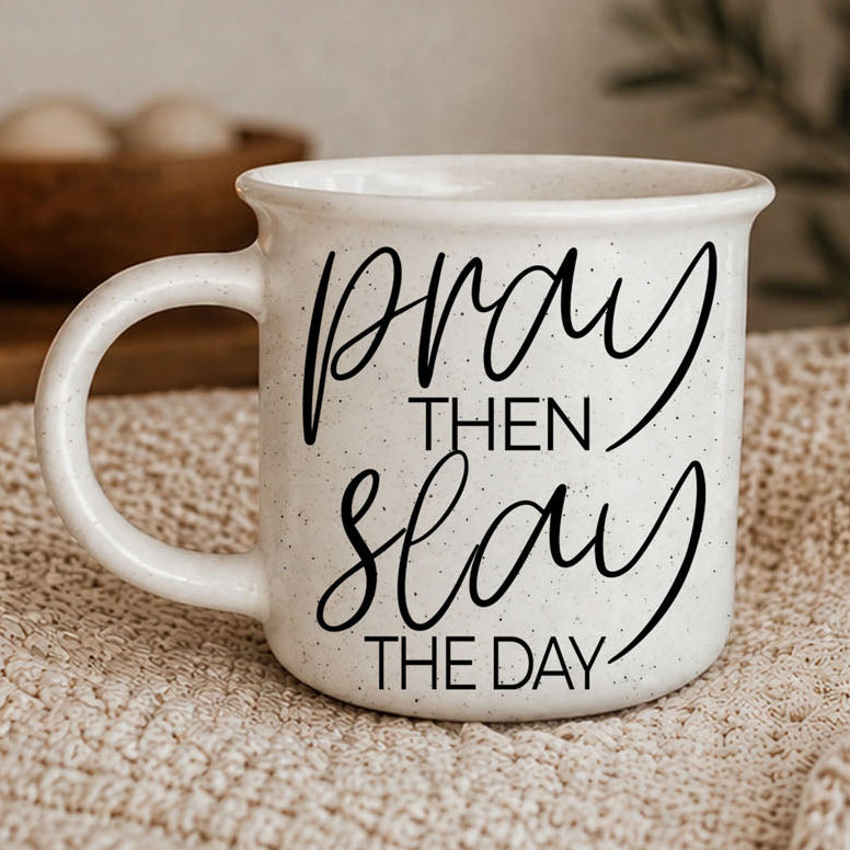 Pray then Slay