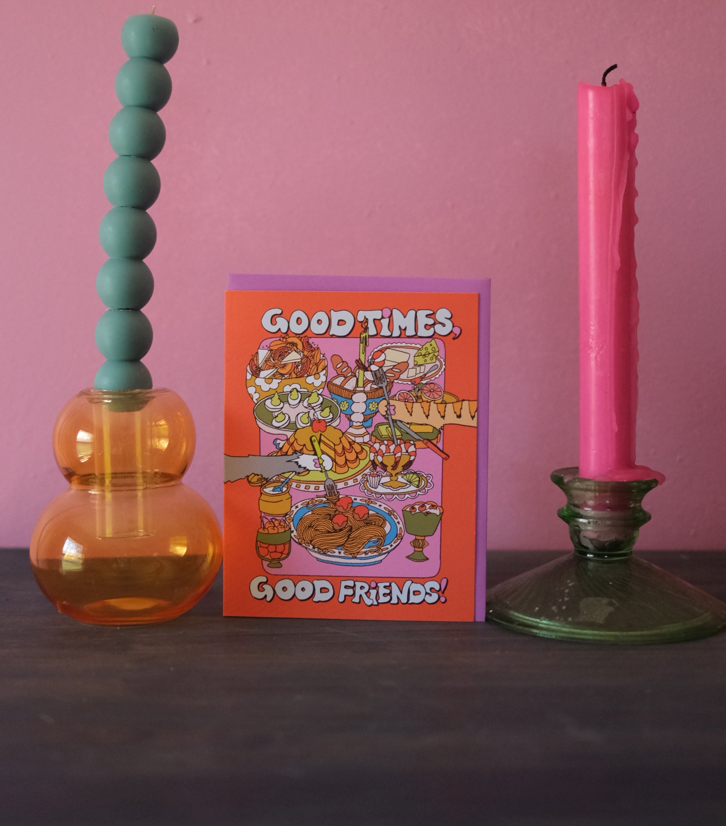 CARD - Good Times, Good Friends