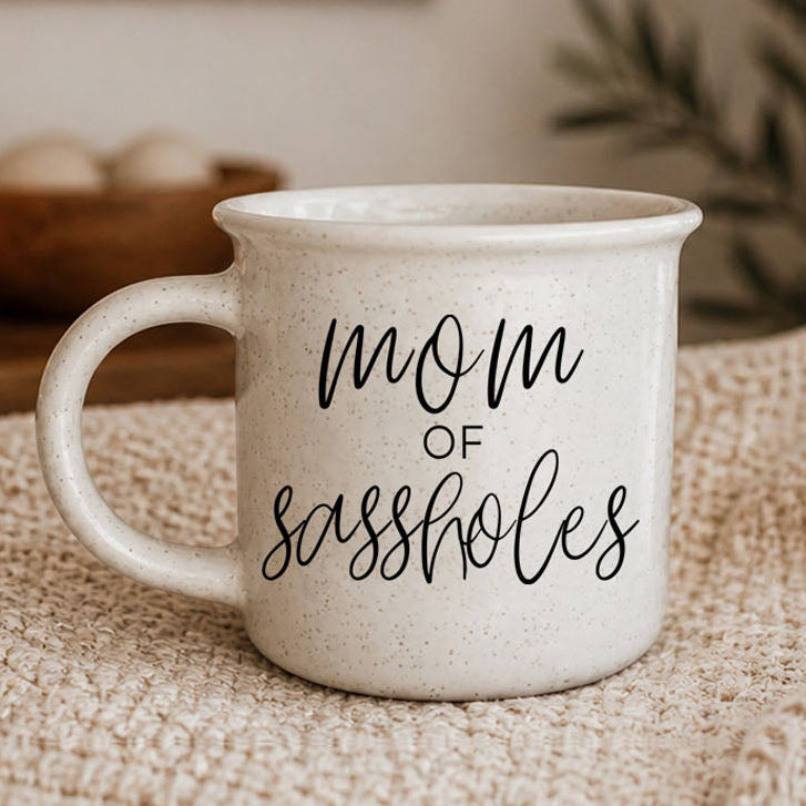 Mom of Sassholes