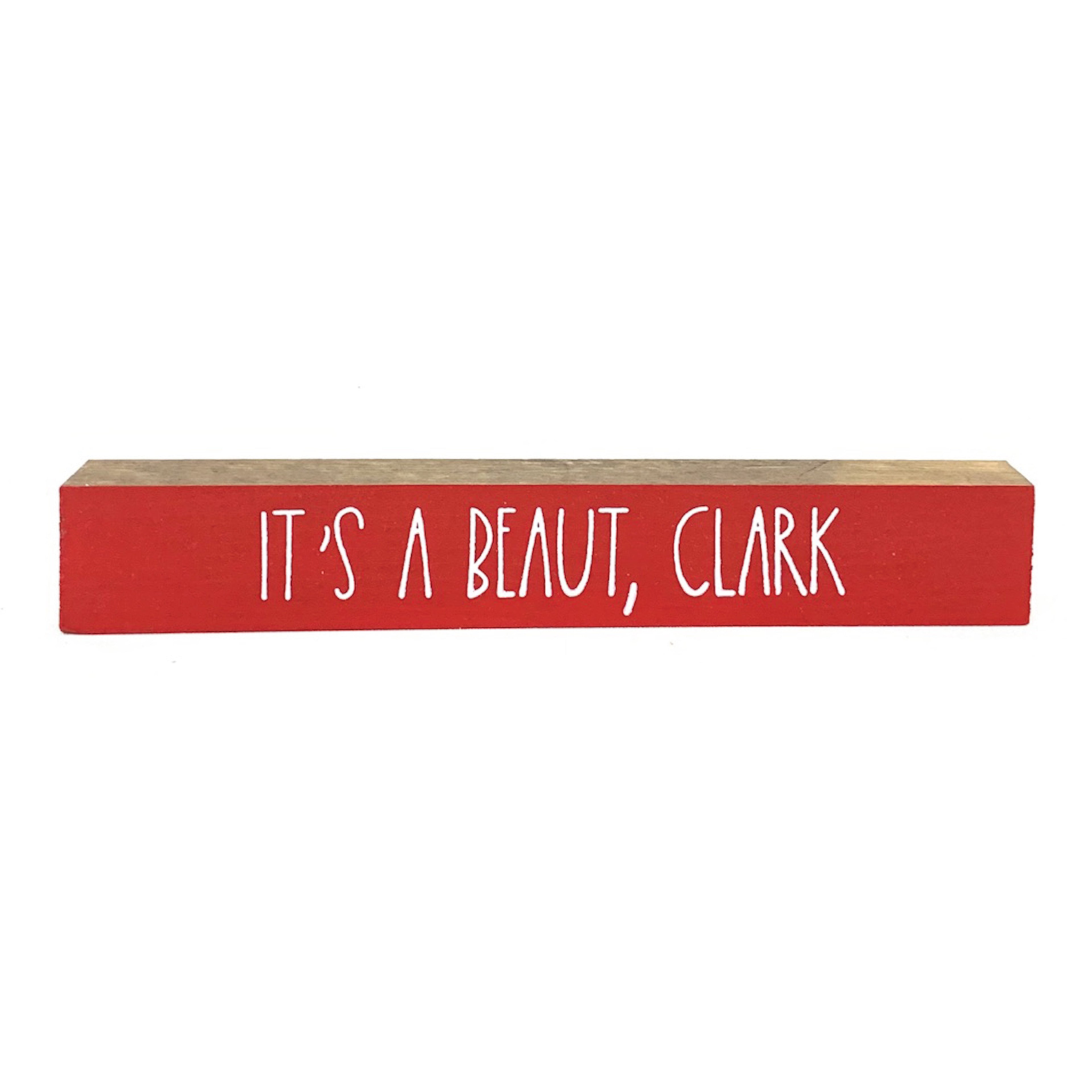 It's A Beaut, Clark Sign
