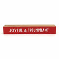 Joyful & Triumphant Sign