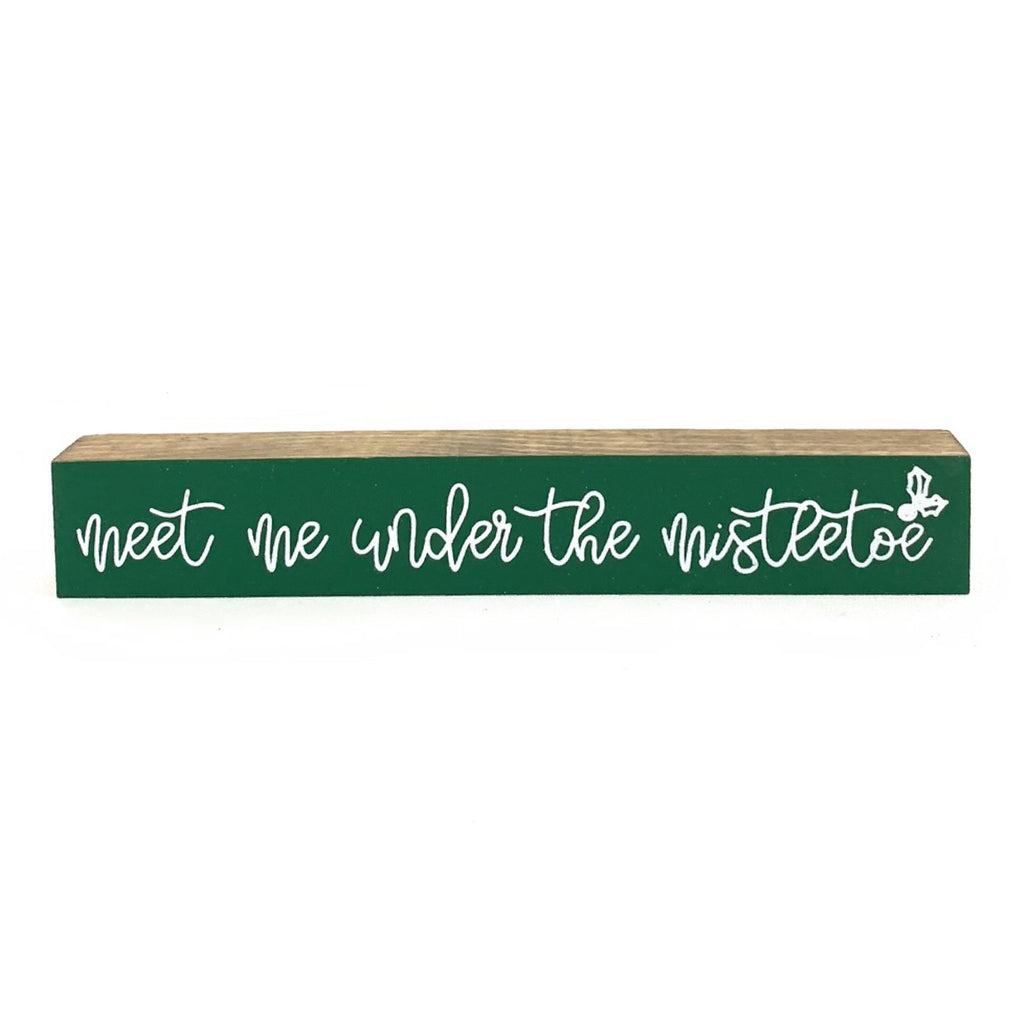 Meet Me Under The Mistletoe Sign
