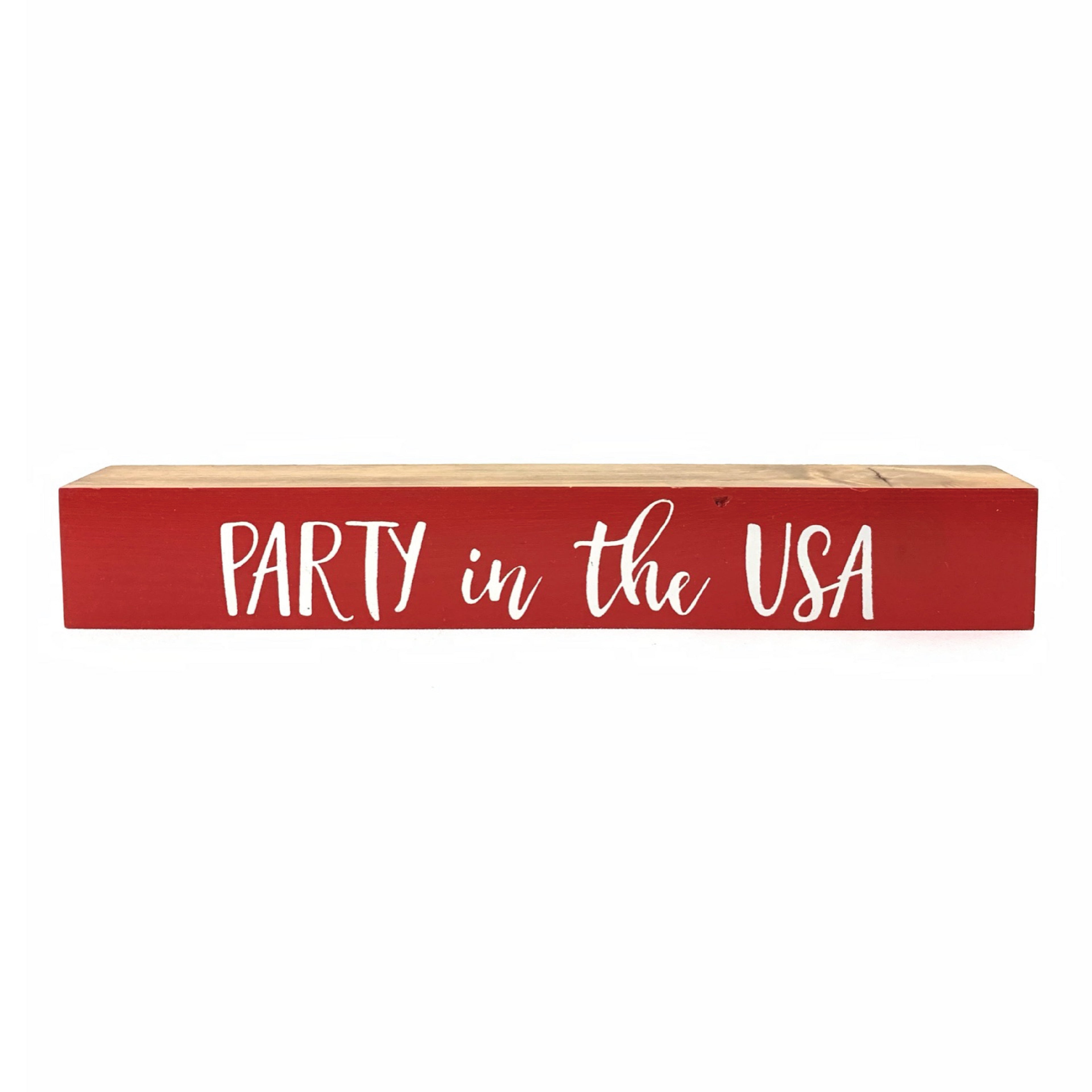 Party in the USA Shelf Saying