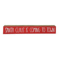 Santa Claus Is Coming To Town Sign